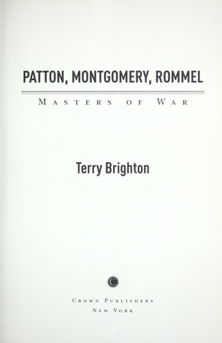 Patton, Montgomery, Rommel   : masters of war