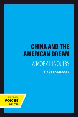 China and the American dream   : a moral inquiry
