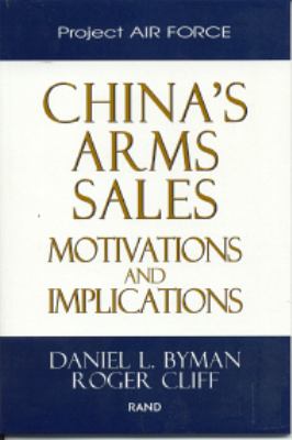 China's arms sales   : motivations and implications