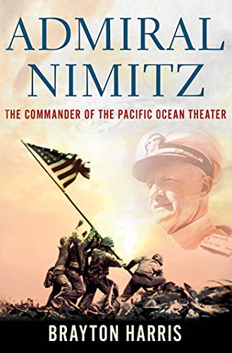 Admiral Nimitz   : the commander of the Pacific Ocean theater