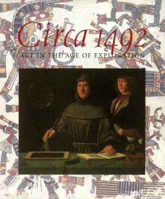 Circa 1492   : art in the age of exploration