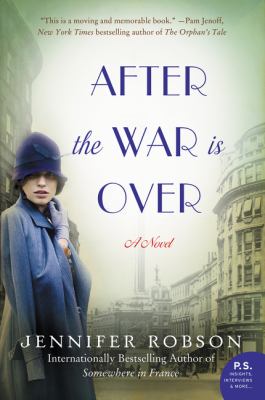 After the war is over   : a novel