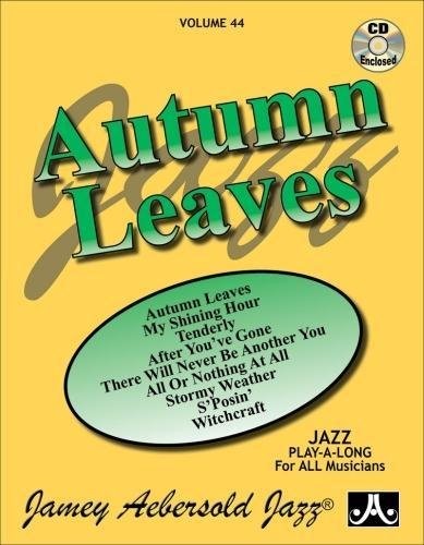 Autumn leaves : jazz play-a-long for all musicians