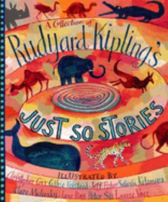 A collection of Rudyard Kipling's Just so stories