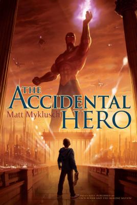 The accidental hero