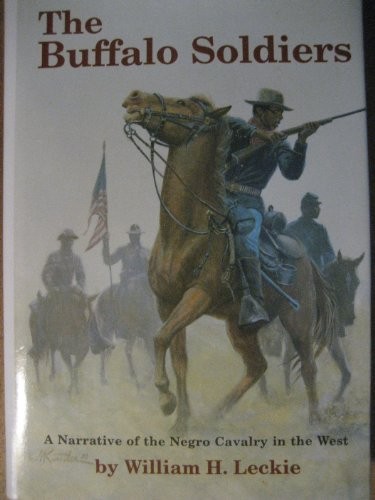 The buffalo soldiers   : a narrative of the Negro cavalry in the West