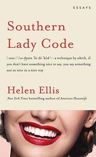 Southern lady code   : essays