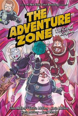 The Adventure zone. The crystal kingdom /