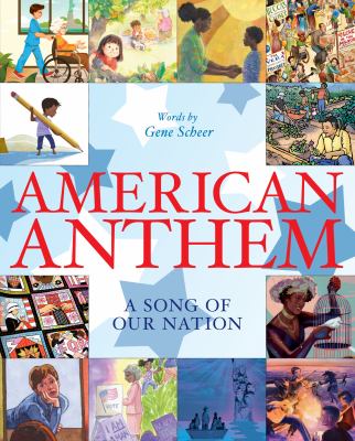 American anthem   : a song of our nation