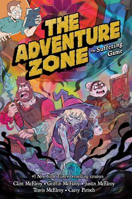 The adventure zone. The suffering game /