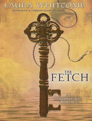 The Fetch   : a novel