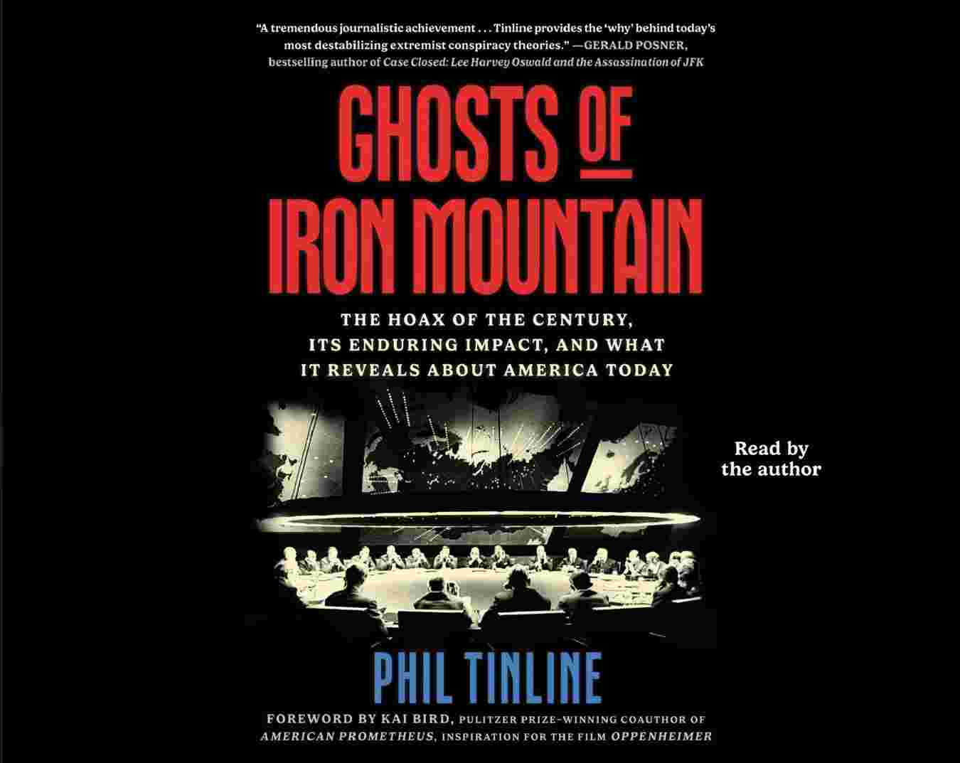 Ghosts of Iron Mountain : the hoax of the century, its enduring impact, and what it reveals about America today
