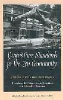 Dogen's pure standards for the Zen community   : a translation of the Eihei shingi
